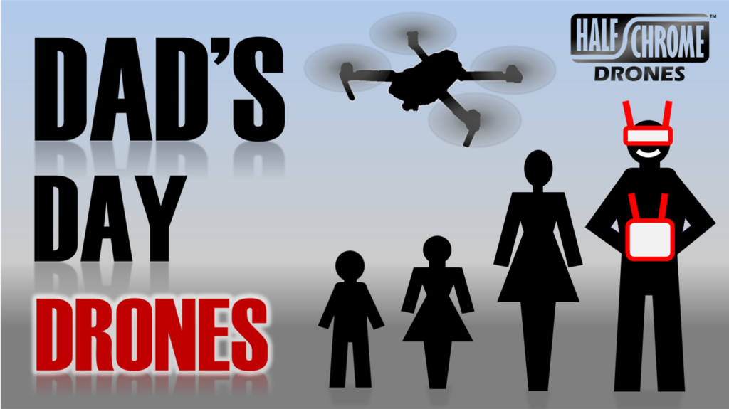 The Best Drones for Father's Day