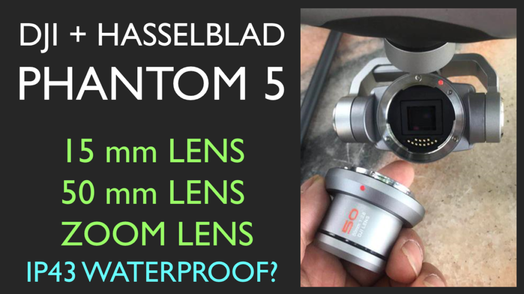 DJI Phantom 5 Lens Details and Waterproof update